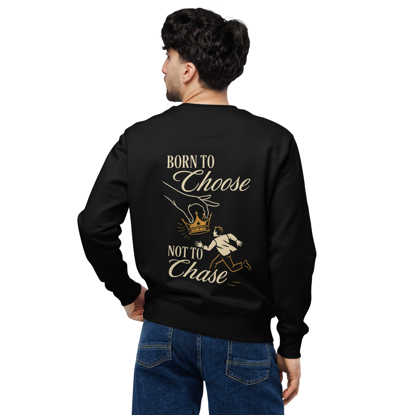 SWEATSHIRT BORN TO CHOOSE